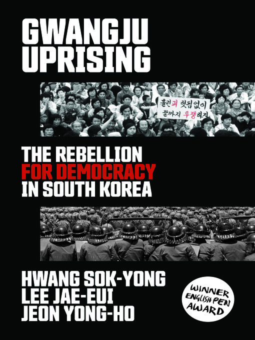 Title details for Gwangju Uprising by Hwang Sok-yong - Available